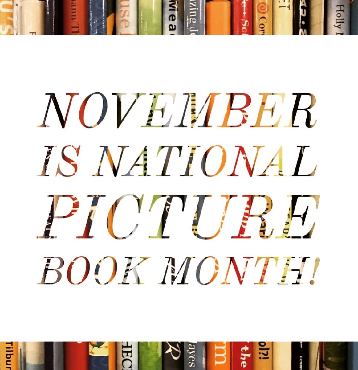 November is National Picture Book Month! Raising Readers